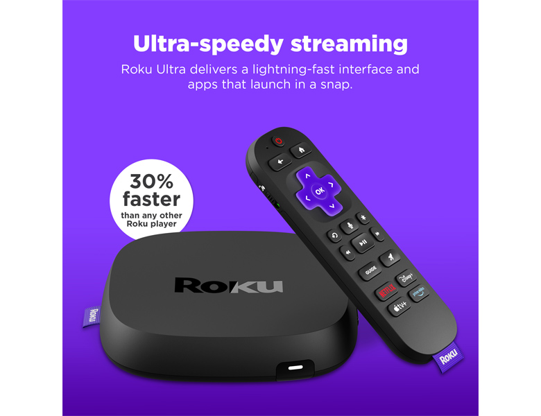 Roku Ultra — 30% faster than any prior Roku player